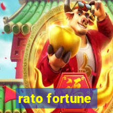 rato fortune